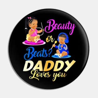 Cute Beauty Or Beat Daddy Loves You Gender Reveal Party Pin