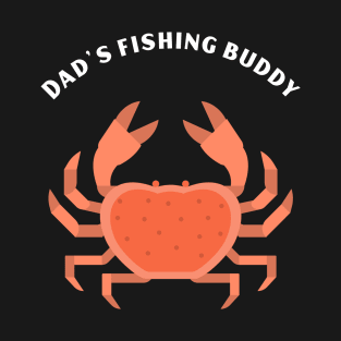 Dad's Fishing buddy T-Shirt