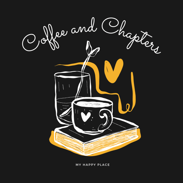 Coffee and Chapters, my happy place by KJ PhotoWorks & Design