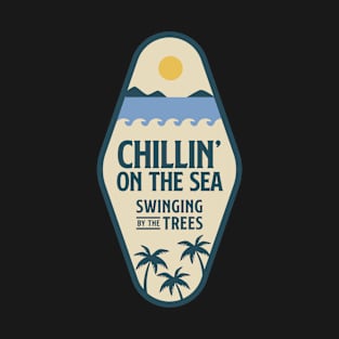 Chillin on the sea T-Shirt