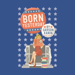 Guild Hall Players present BORN YESTERDAY T-Shirt