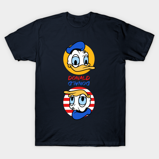 Donald Donald - Donald Trump - T-Shirt