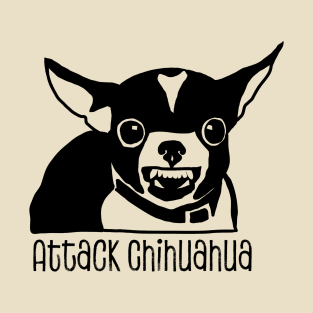 Attack Chihuahua T-Shirt