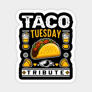 Taco Tuesday Tribute, Cinco de Mayo! Magnet
