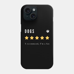 Five stars for dogs Phone Case