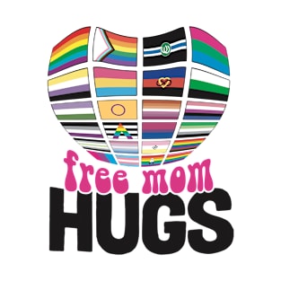 Pride flags allthings Free Mom Hugs rainbow heart LGBT Lesbian Gay Bisexual Transgender Ally LGBTQ+ T-Shirt