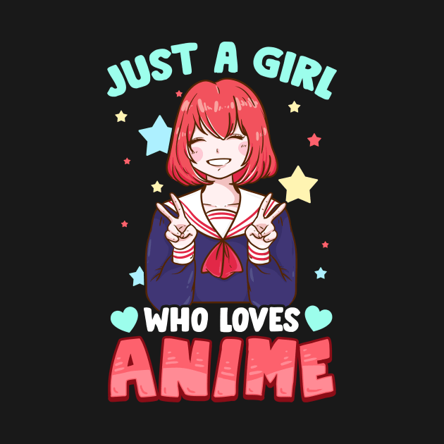 Just A Girl Who Loves Anime Cute Japanese Kawaii by theperfectpresents