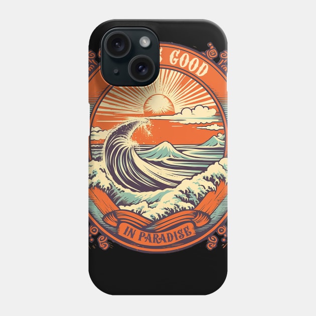 Life is Good in Paradise (Small Graphic) Phone Case by DavidLoblaw