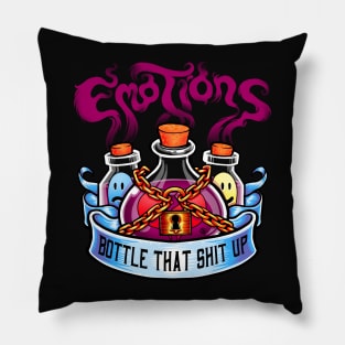 Emotions (Bottle that shit up!) Pillow