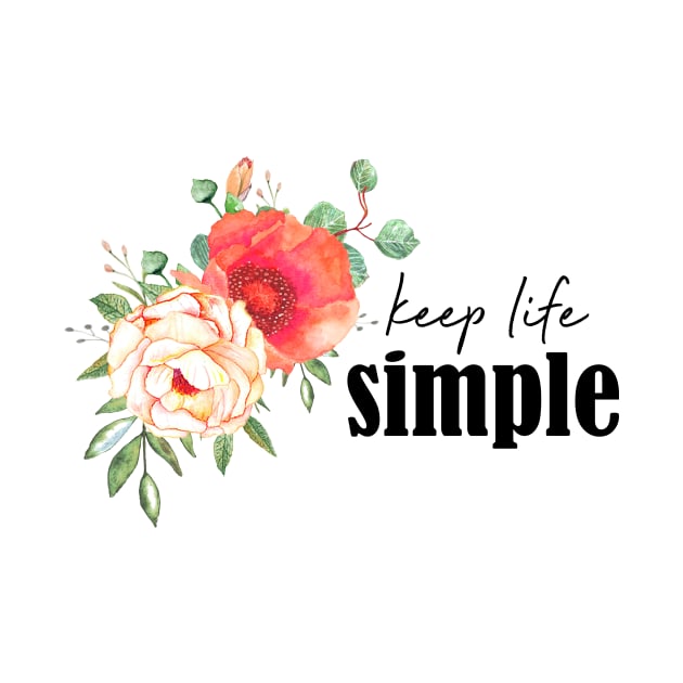 Keep life simple by LatiendadeAryam