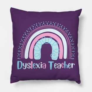 Dyslexia Teacher Pillow