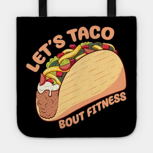 Let's Taco Bout Fitness Tote