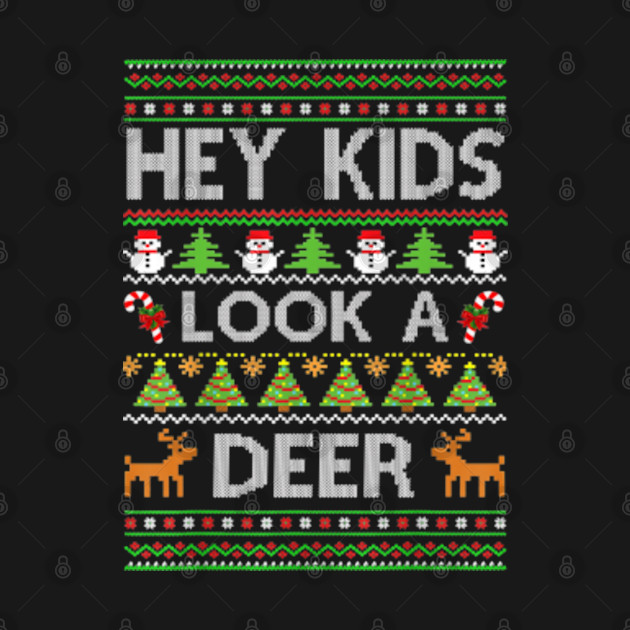 Disover hey kids look a deer - Christmas Vacation - T-Shirt