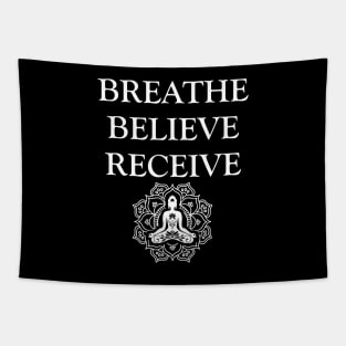 Breathe Believe Receive Tapestry