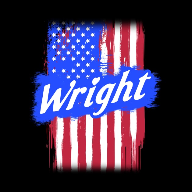American Flag Wright Family Gift For Men Women, Surname Last Name by darius2019