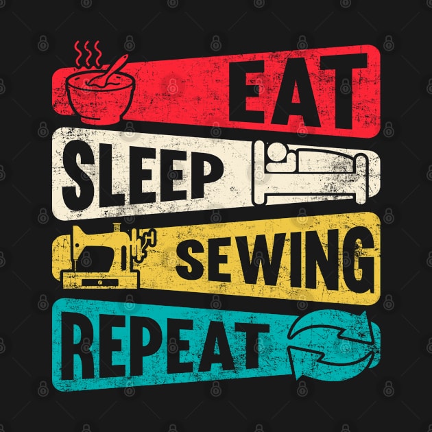 Sewing Machine Quilter Tee Funny Quote Retro Vintage Style Eat Sleep Sweing Repeat by missalona