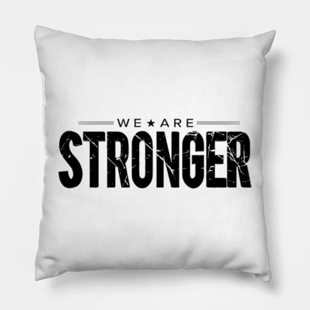 WE ARE STRONGER Pillow by tzolotov