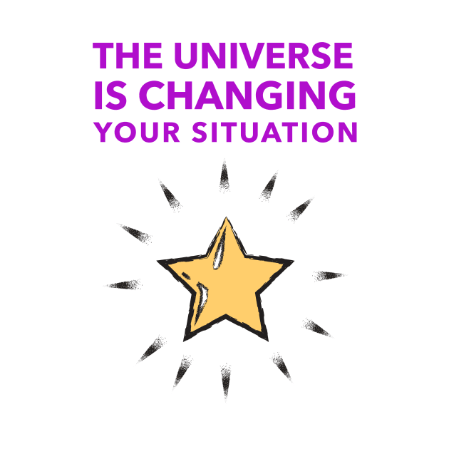 The Universe Is Changing Your Situation by Jitesh Kundra