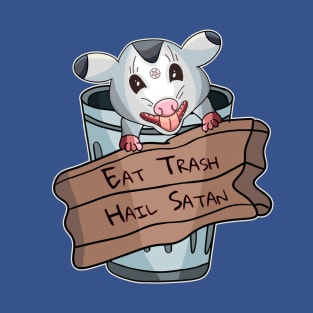 Eat Trash, Hail Satan T-Shirt