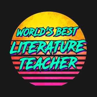 Funny Literature Teacher Gift T-Shirt