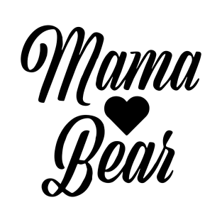 Mama Bear Pregnancy Announcement Mom Life Pregnant Mom Life Is The Best Life Preggers Mom Pregnancy T-Shirt