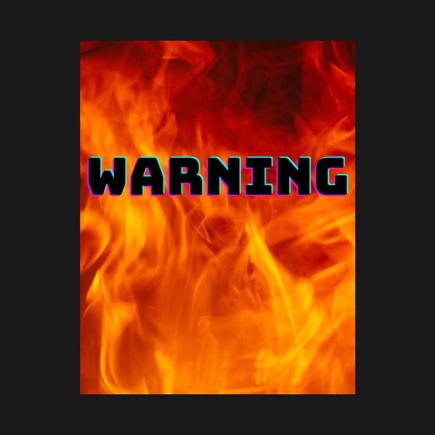 Warning Sign with Fire by clavianpuppet