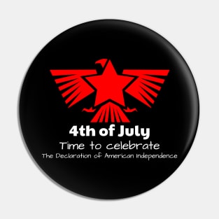 Independence Celebration Pin