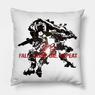 Fall. Fight. Die. Repeat. (Titanfall 2/Edge of Tomorrow mashup contrast) Pillow