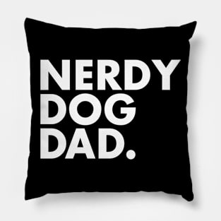 Nerdy Dog Dad Pillow