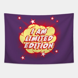 I am Limited Edition Tapestry