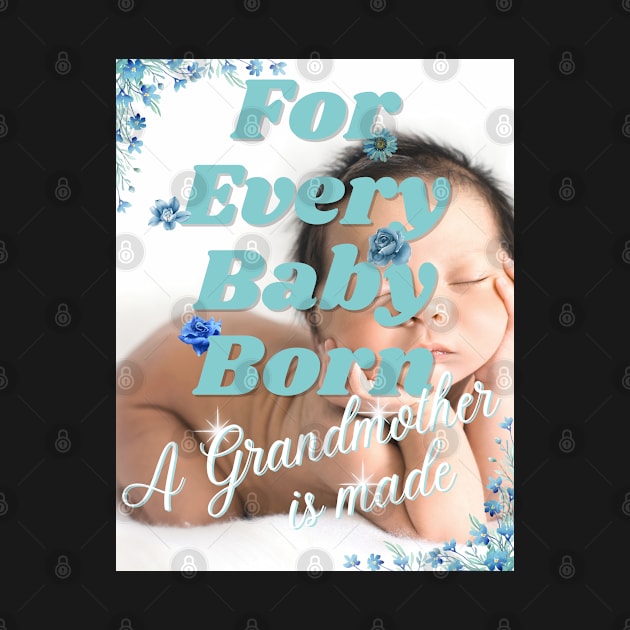 For Every Baby Born (Boy) by Sabas Shalom's Place