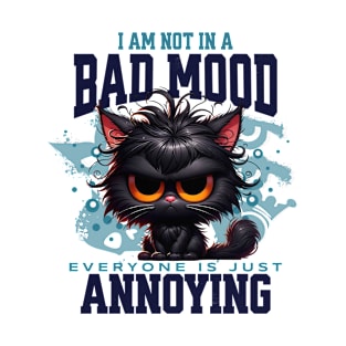 Feline Frustration: Just Annoying T-Shirt