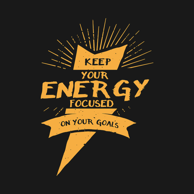 Keep your energy focused on your goals Shirt, gym T Shirt, Motivation T-Shirts,Tops, Gift for Her by Wintrly