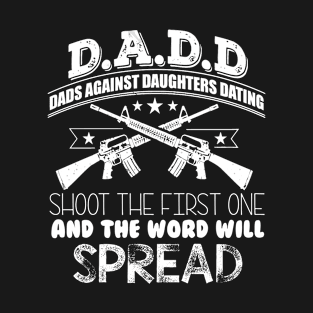 Dad t shirt gifts for father's day T-Shirt