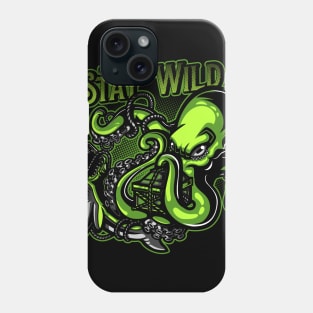 Stay wild Phone Case