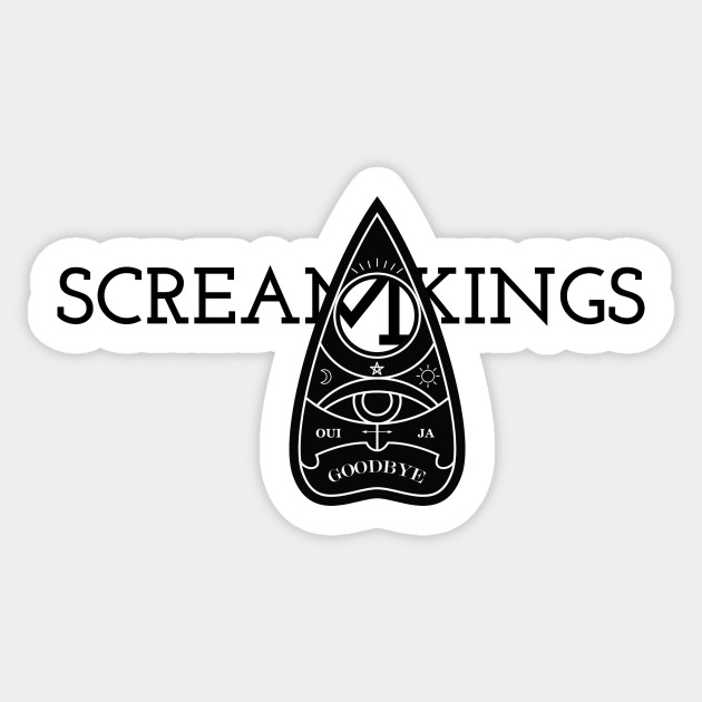 Planchette Scream Kings Logo Scream Kings Sticker Teepublic
