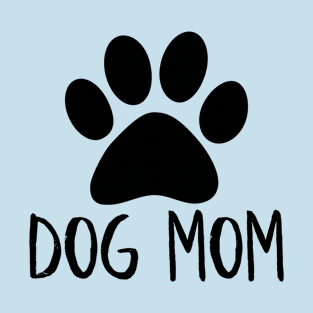 Dog Mom T-Shirt