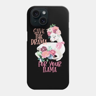 Cute Flower Alpaca Design - Save The Drama For Your Llama Phone Case