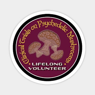 Clinical Trials Magic Mushrooms Lifelong Volunteer Magnet