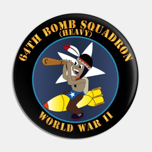 AAC - 64th Bomb Squadron - WWII X 300 Pin