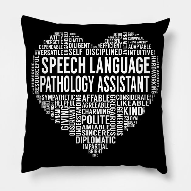 Speech Language Pathology Assistant Heart Pillow by LotusTee