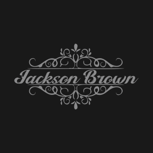 Nice Jackson Brown T-Shirt