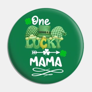 One Lucky Mama with gnomes Pin