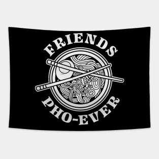 Friends Pho-Ever: Funny Vietnamese Pho Soup Bowl Tapestry