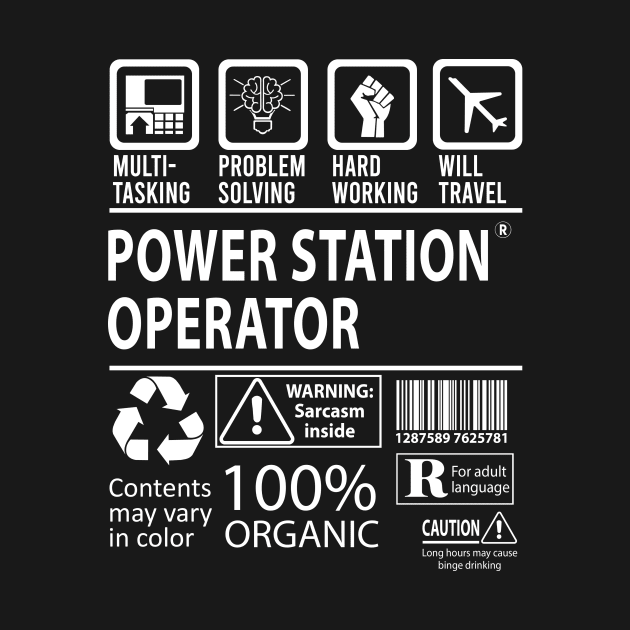 Power Station Operator T Shirt - MultiTasking Certified Job Gift Item Tee by Aquastal