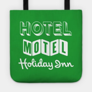 Rappers Delight. Hip hop. Hotel Motel Holiday Inn. Tote