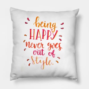 Being Happy Pillow