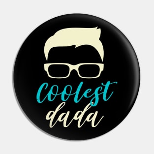 Coolest Dada Pin