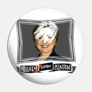 Hillary Rodham Clinton Pin