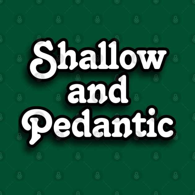 Family Guy : Shallow and Pedantic by Kitta’s Shop